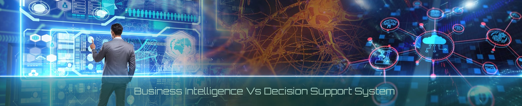 Business Intelligence Vs Decision Support System